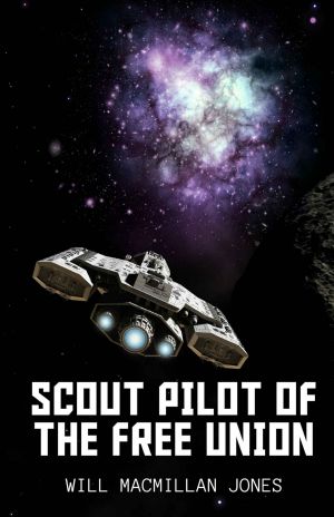 [Space Scout 01] • Scout Pilot of the Free Union